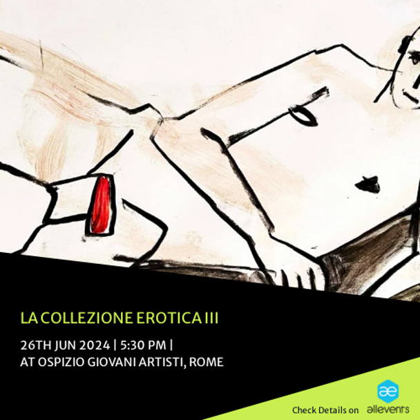 La Collezione Erotica III_AllEvents quad