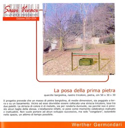 La Posa della Prima Pietra_SassiVivaci 2004